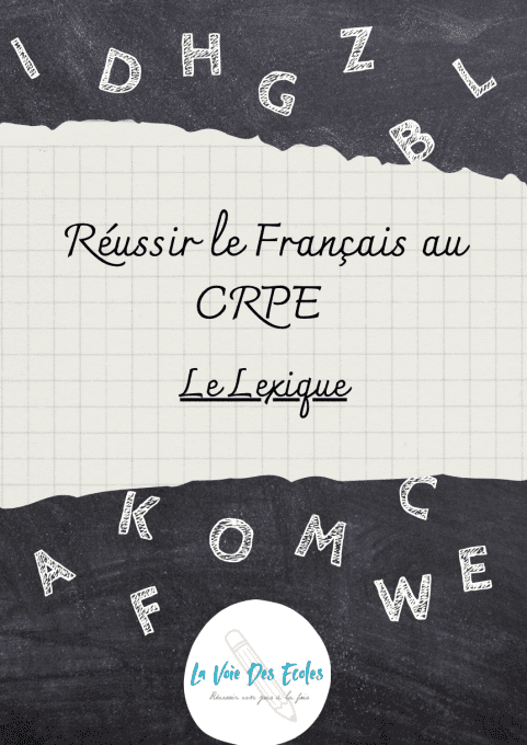 Réussir le Français au  CRPE  - Le Lexique