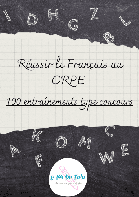 Réussir le Français au  CRPE - 100 entraînements type concours